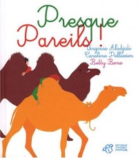 Presque Pareils !