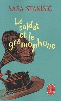 Le Soldat et le gramophone