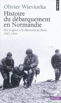 Histoire du débarquement en Normandie. Des origines