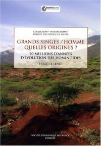 Grands singes/homme quelles origines ? : 20 Millions d'années d'évolution des hominoïdes