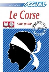 Le Corse sans Peine ; Livre + CD Audio (x3)