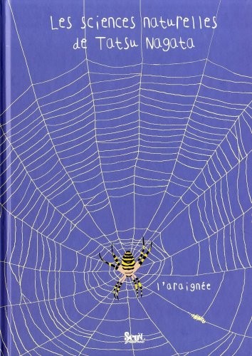 L'Araignée. Les sciences naturelles de Tatsu Nagata