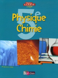 Physique Chimie, 5e : Programme 2006