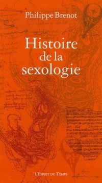 HISTOIRE DE LA SEXOLOGIE