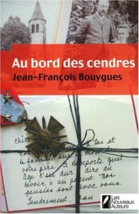 Au bord des cendres : Grand Prix FEMME ACTUELLE Roman de l'été 2009