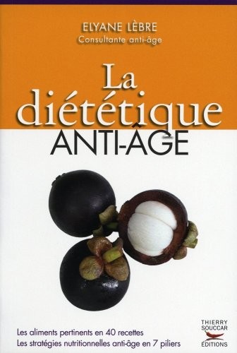 La Diététique anti-âge
