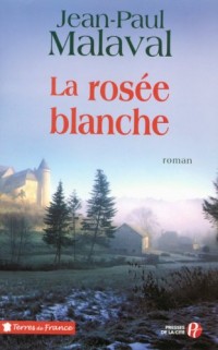 La Rosée blanche