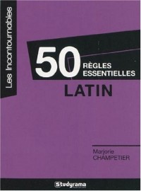 50 règles essentielles en latin