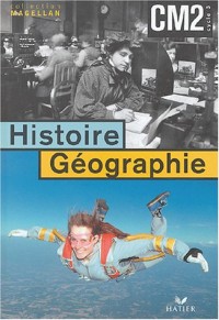 Histoire-Géographie : Manuel, CM2 (avec atlas)