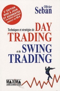 Techniques et stratégies de Day Trading et de Swing Trading
