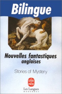 Stories of mistery - Nouvelles fantastiques, édition bilingue