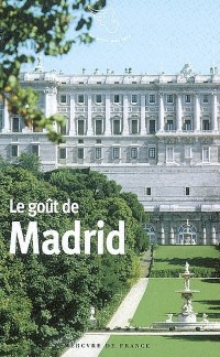 Le goût de Madrid