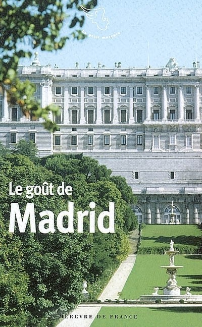 Le goût de Madrid