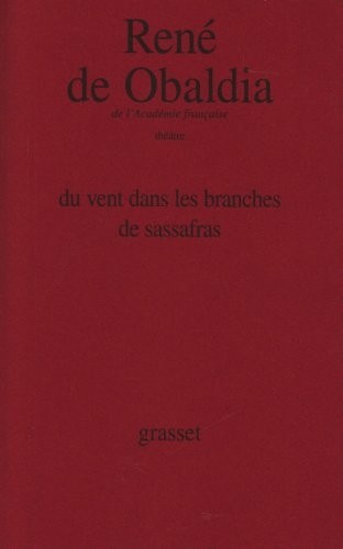 Du vent dans les branches de sassafras