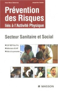 Prévention des Risques liés à l'activité physique : Secteur Sanitaire et Social