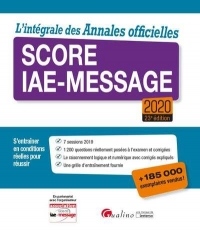 L'intégrale des annales officielles Score IAE-Message