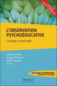 L'observation psychoéducative - Concepts et méthodes