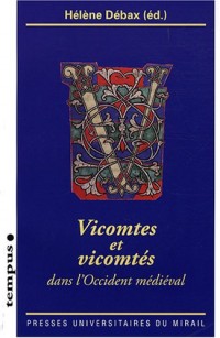 Vicomtes et vicomtés : Dans l'Occident médiéval (1Cédérom)