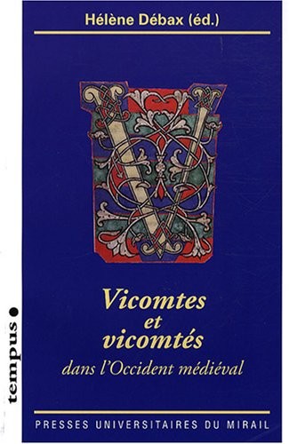 Vicomtes et vicomtés : Dans l'Occident médiéval (1Cédérom)
