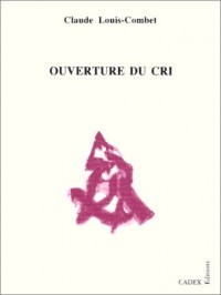 Ouverture du Cri