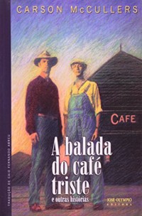 A Balada Do Cafe Triste (Em Portuguese do Brasil)