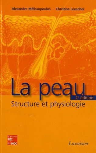 La peau : Structure et physiologie
