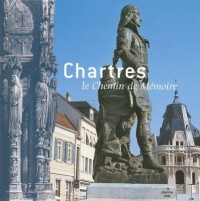 Chartres, le Chemin de Mémoire