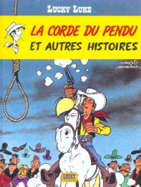Lucky Luke, tome 20 : La corde du pendu et autres histoires