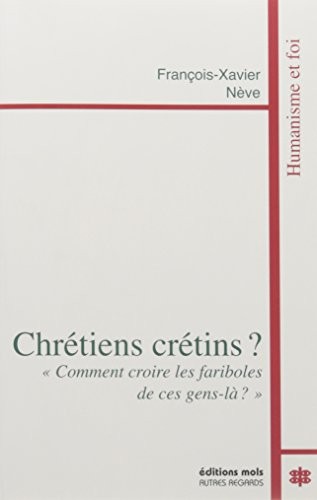 Chrétien crétin ?