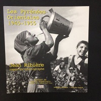 Les Pyrenees-Orientales 1945-1955