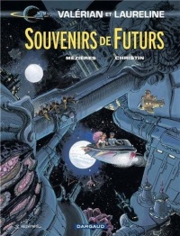 Valérian - tome 22 - Souvenirs de Futurs