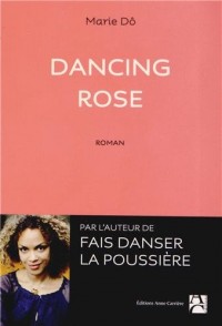Dancing Rose