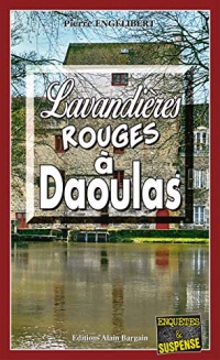 Lavandières rouges à Daoulas: Polar breton (Enquêtes & Suspense)