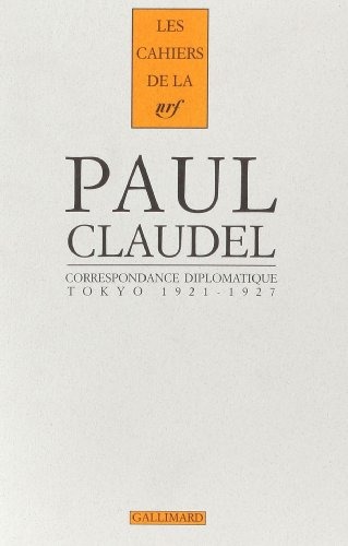 Correspondance diplomatique: Tokyo (1921-1927)