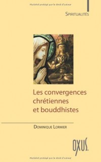 Convergences chrétiennes et bouddhistes