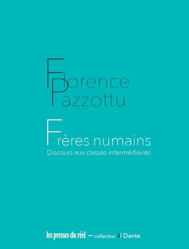 Frères numains: Discours aux classes intermédiaires