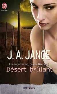 Les enquêtes de Joanna Brady, Tome 1 : Désert brûlant