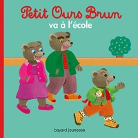 Petit Ours Brun va à l'école