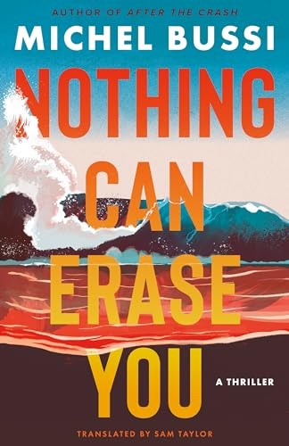 Nothing Can Erase You: A Thriller [9781662509049]