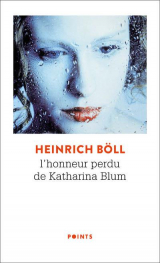 L'honneur perdu de Katharina Blum [Poche]