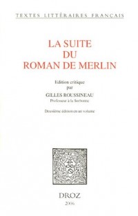 La Suite du Roman de Merlin