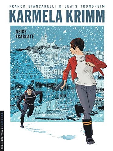 Karmela Krimm - Tome 2 - Neige écarlate