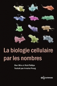 La biologie cellulaire par les nombres