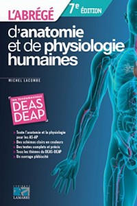 L'abrégé d'anatomie et de physiologie humaines: Les fondamentaux DEAS - DEAP.