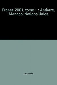 Catalogue des timbres de Monaco tome 1 bis édition 2001