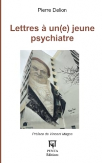 Lettres à un(e) jeune psychiatre