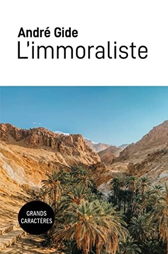 L'immoraliste: Grands caractères