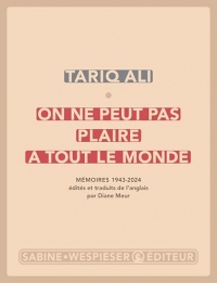 On ne peut pas plaire à tout le monde: Mémoires 1943-2024