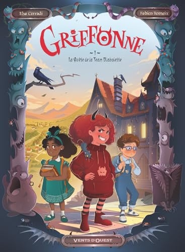 Griffonne - Tome 01: La quête de la Team Diabolette