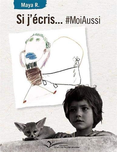 SI J'ÉCRIS #MoiAussi